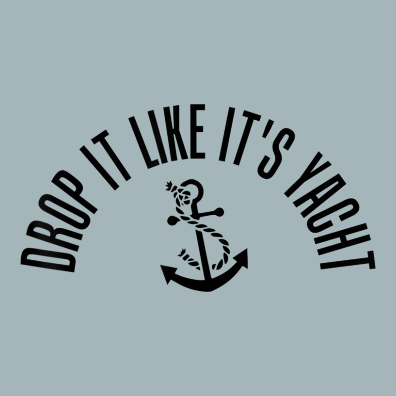 Sailing Drop It Like It's Yacht Tees Funny Sailor Tees Unisex Sherpa-lined Denim Jacket | Artistshot