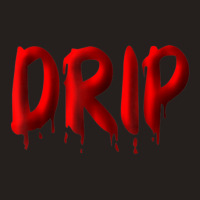 Drippy Red Drippin Letters Streetwear Hip Hop Tees Tops Tank Top | Artistshot