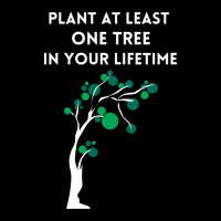 Plant At Least One Tree In Your Lifetime-black Men's 3/4 Sleeve Pajama Set | Artistshot