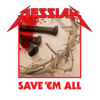 Messiah Save 'em All (heavy Crusade) Sticker | Artistshot