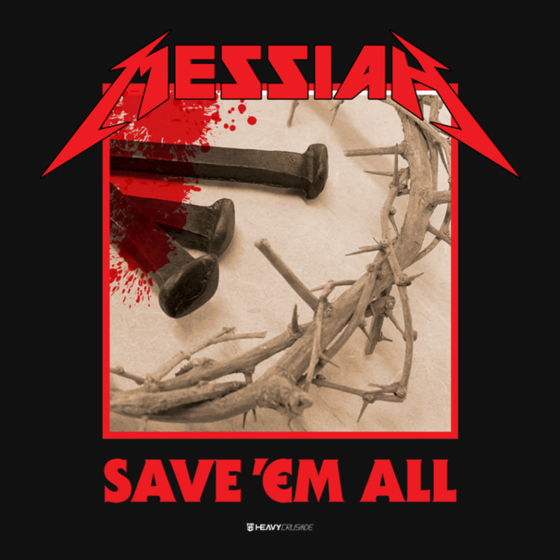 Messiah Save 'em All (heavy Crusade) Oval Patch | Artistshot