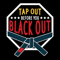 Mma Bjj Tap Out Before You Black Out Adjustable Cap | Artistshot