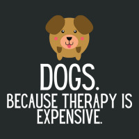 Dogs Because Therapy Is Expensive Funny Humorous-sl0t1 Women's Triblend Scoop T-shirt | Artistshot