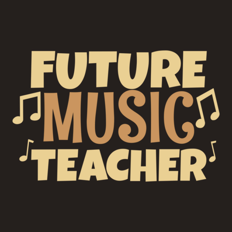 Future Music Teacher Tank Top by RahimCook | Artistshot