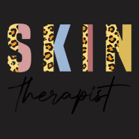 Skin Therapist Skincare Lover Skin Esthetician T-shirt | Artistshot