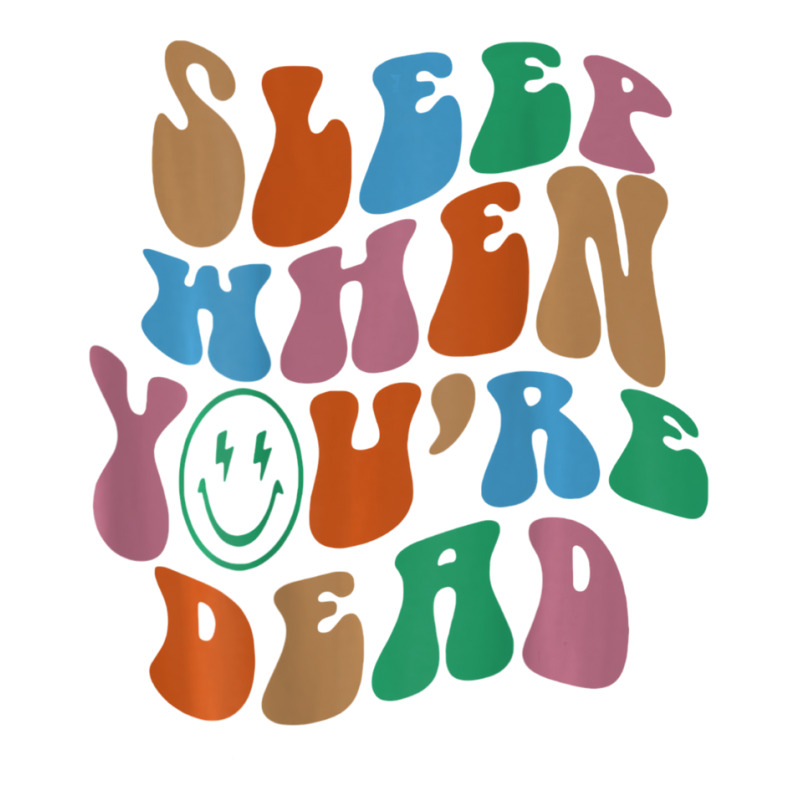 Sleep When You're Dead Aesthetic Trendy Costume 2022 Sticker | Artistshot