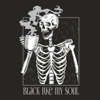 Black Like My Soul Skeleton Drinking Coffee Ladies Fitted T-shirt | Artistshot