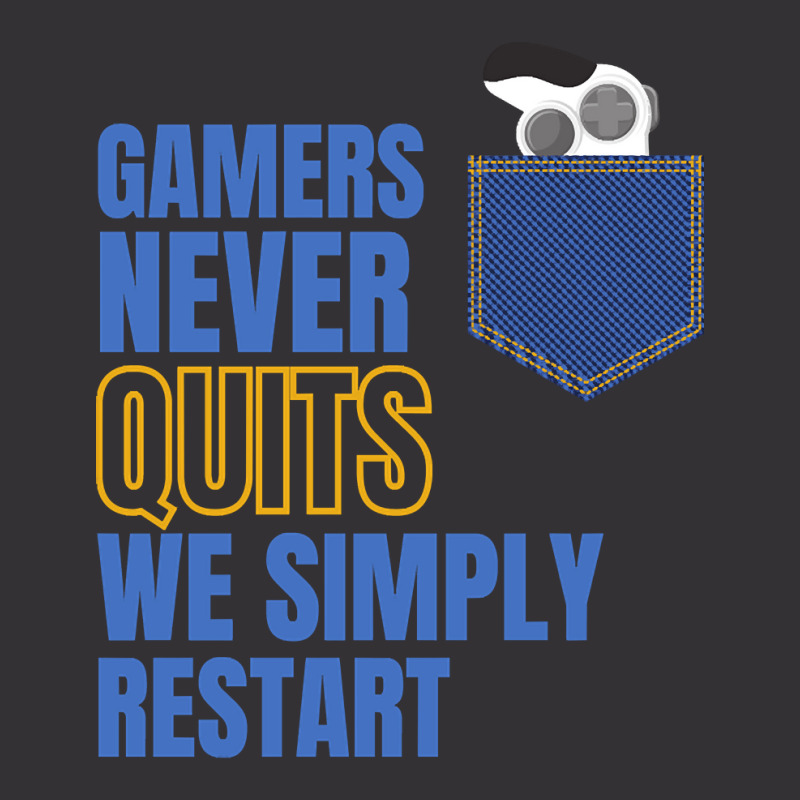 Gamers Never Quit We Simply Restart-iynqo Vintage Hoodie And Short Set | Artistshot