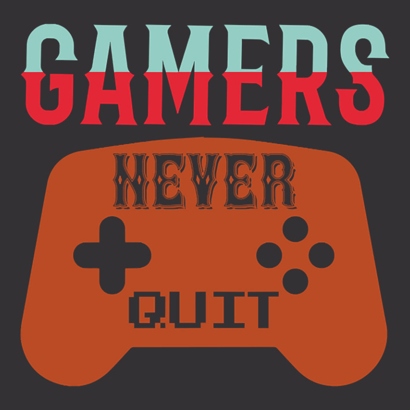 Gamers Never Quit Vintage Hoodie | Artistshot