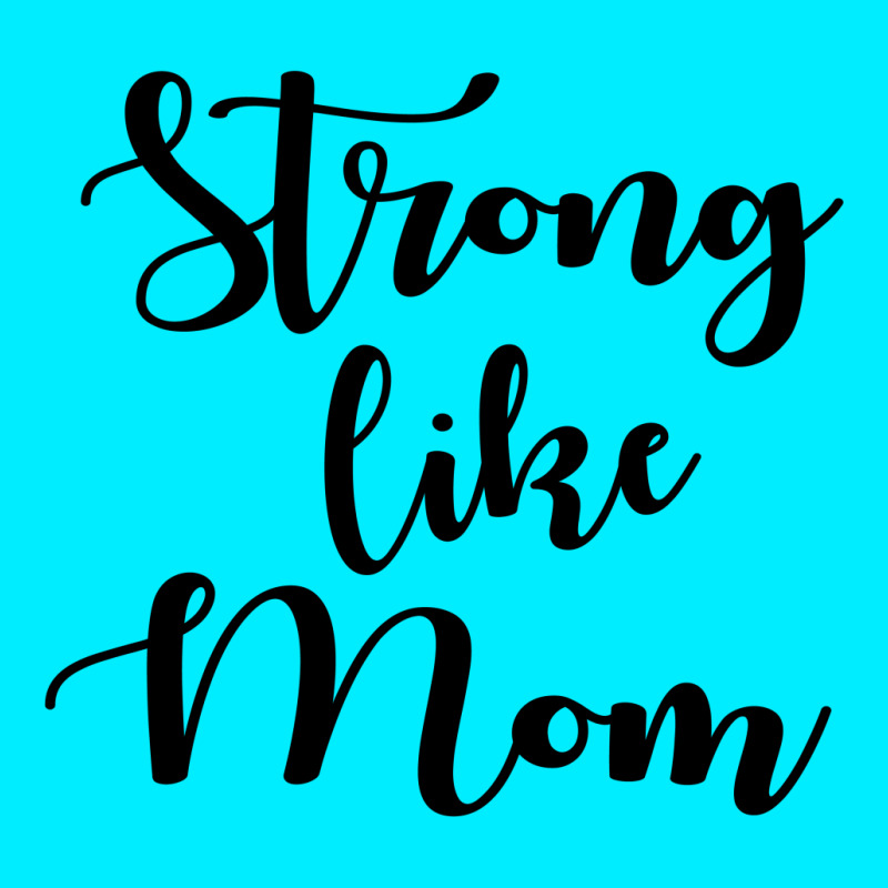 Strong Like Mom Ornament | Artistshot