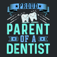 Proud Parent Of A Dentist Oral Dental Hygienist Mom And Dad Crewneck Sweatshirt | Artistshot