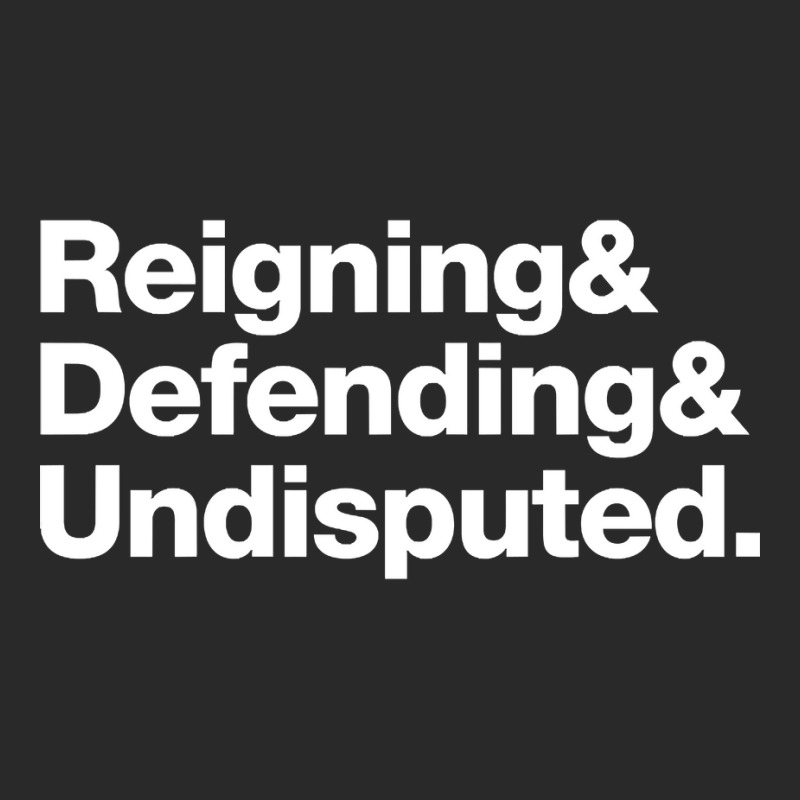 Reinging & Defending & Undisputed. Toddler T-shirt | Artistshot