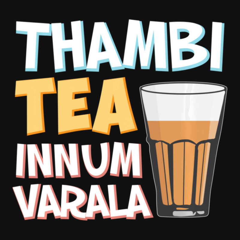 Tambi Tea Innum Varala Tamil Comedy Quote Chennai Graphic T-shirt by Min06 | Artistshot