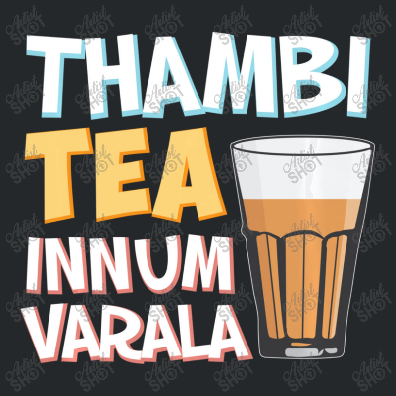 Tambi Tea Innum Varala Tamil Comedy Quote Chennai Crewneck Sweatshirt by Min05 | Artistshot