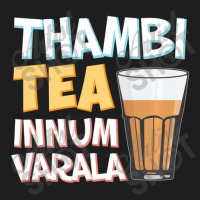 Tambi Tea Innum Varala Tamil Comedy Quote Chennai Classic T-shirt | Artistshot