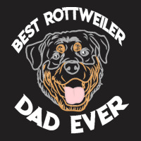 Best Rottweiler Dad Ever T  Shirt Best Rottweiler Dad Ever Funny Rottw T-shirt | Artistshot