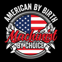 American By Birth Machinist By Choice Patriotic Mechanic Long Sleeve Shirts | Artistshot