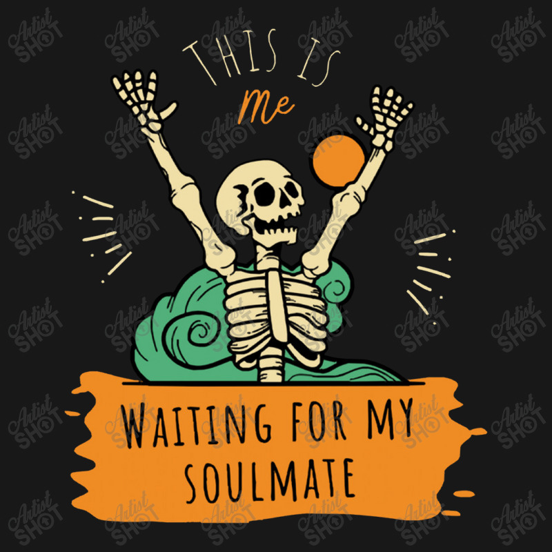 Funny Skeleton Gift  This Is Me Waiting For My Soulmate Funny Flannel Shirt by sejakdahulu | Artistshot