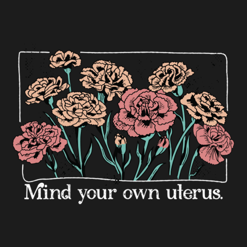 Mind Your Own Uterus Vintage Carnation Flowers Feminist Hoodie & Jogger set by CherylBrandy | Artistshot