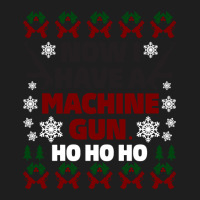 Now I Have A Machine Gun Christmas Sweater Classic T-shirt | Artistshot