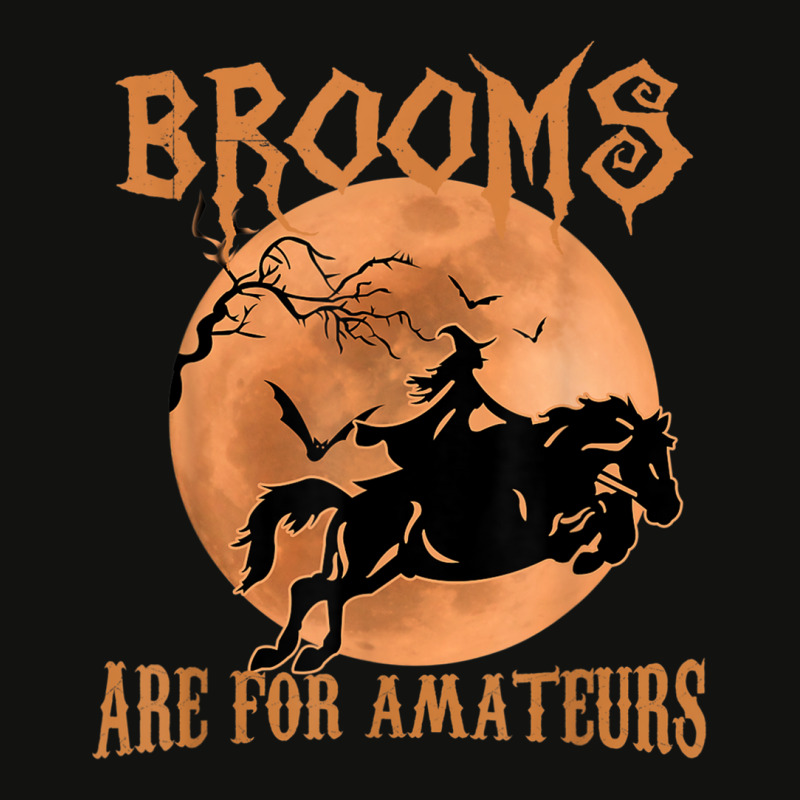 Brooms Are For Amateurs Horse Riding Funny Halloween Costume Scorecard Crop Tee by DanielEricJagd | Artistshot