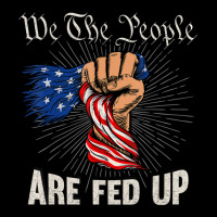 We The People Are Fed Up American Fist Flag 1776 Pocket T-shirt | Artistshot