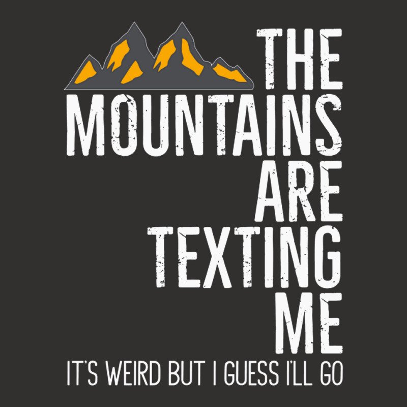 He Mountains Are Texting Me Its Weird Champion Hoodie | Artistshot