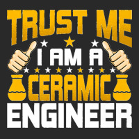 I'm A Ceramic Engineer Funny Ceramic Engineering Engineer Premium Printed Hat | Artistshot