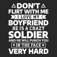 Don T Flirt With Me I Love My Boyfriend He Is A Soldier Pullover Women's Pajamas Set | Artistshot