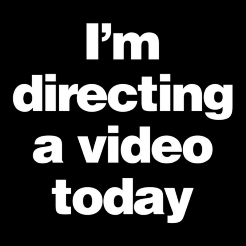 I Am Directing A Video Today - A Film Director Toddler Sweatshirt | Artistshot