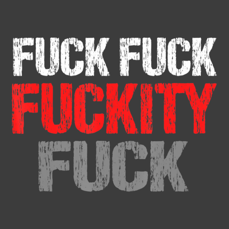 Fuck Fuck Fuckity Fuck Vulgar Profanity Men's Polo Shirt by degreesgunner | Artistshot