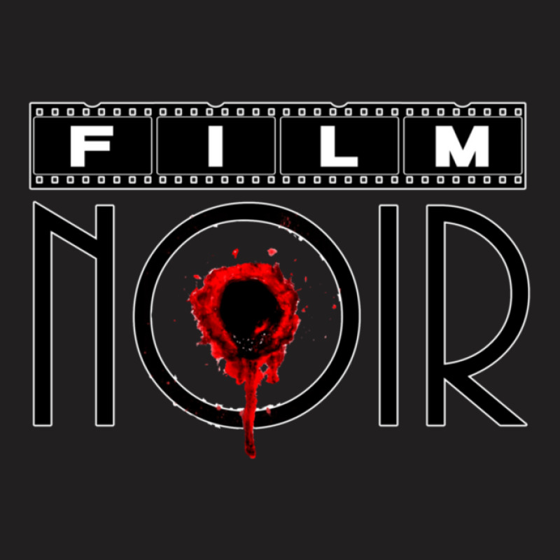 Film Noir 2 T-Shirt by SuzanneElaineSehorn | Artistshot