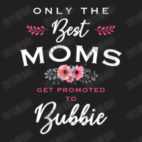 Womens Bubbie Only The Best Moms Get Promoted To Flower V-neck T-shirt | Artistshot