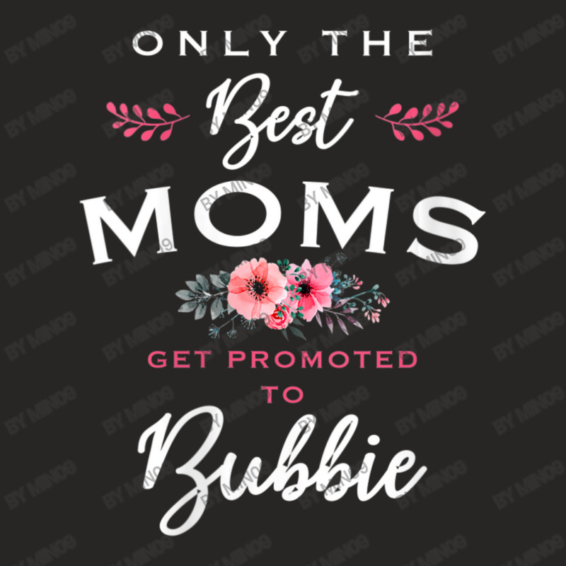 Womens Bubbie Only The Best Moms Get Promoted To Flower V-neck Ladies Fitted T-Shirt by Min09 | Artistshot