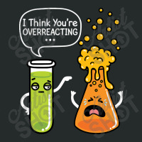 I Think You're Overreacting Women's Triblend Scoop T-shirt | Artistshot