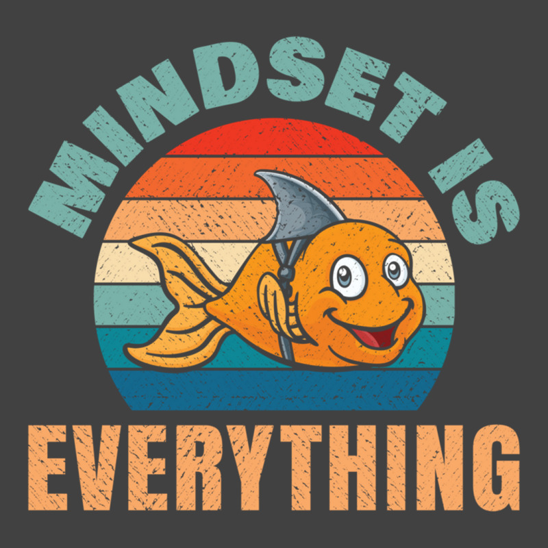 Everything Is Mindset Motivational Inspiration Shark Fin Sweatshirt Vintage T-shirt | Artistshot