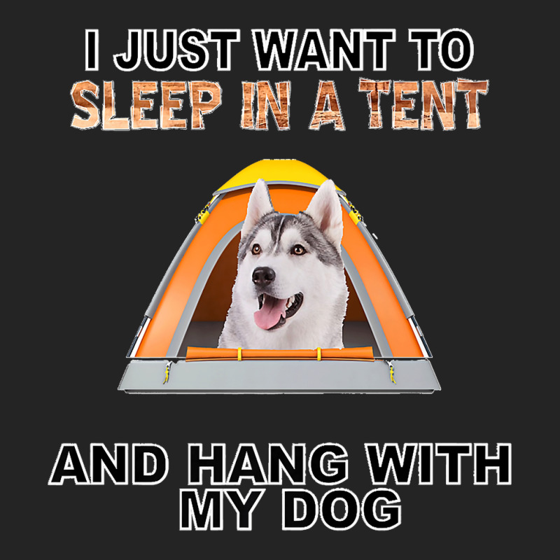 Sleep In A Tent & Hang W Siberian Husky Premium 3/4 Sleeve Shirt by JilmarM.Perez | Artistshot