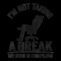 I'm Not Taking A Break My Code Is Compiling Coder Programmer Adjustable Cap | Artistshot