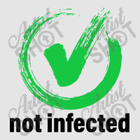 Not Infected Exclusive T-shirt | Artistshot