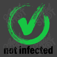 Not Infected Vintage T-shirt | Artistshot