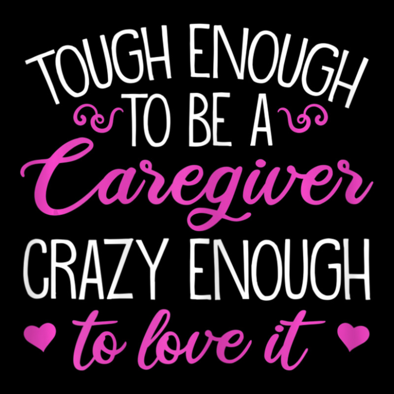 Womens Tough Enough To Be A Caregiver Crazy Enough To Love It Men's 3/4 Sleeve Pajama Set | Artistshot