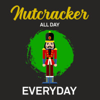 All Day Every Day Ballet Nutcracker Crew Design Ladies Fitted T-shirt | Artistshot