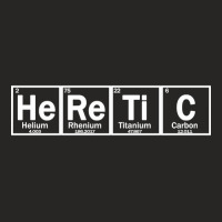 Heretic Made Of Chemical Elements Of Periodic Table Ladies Fitted T-shirt | Artistshot