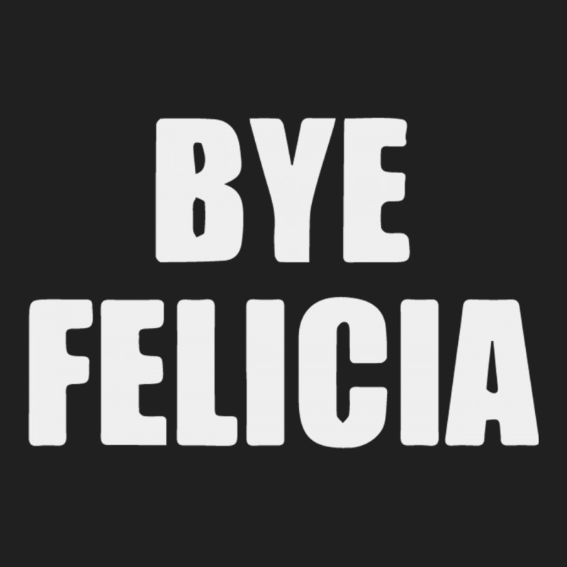 Bye Felicia Ladies Polo Shirt | Artistshot