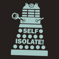 Self Isolate! Tank Top | Artistshot