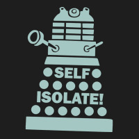 Self Isolate! Classic T-shirt | Artistshot