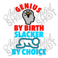 Genius Brain By Birth Slacker By Choice Maternity Scoop Neck T-shirt | Artistshot