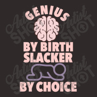 Genius By Birth Slacker By Choice Racerback Tank | Artistshot