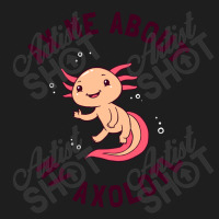 Ax Me About My Axolotl Classic T-shirt | Artistshot