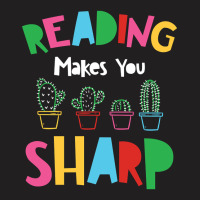 Reading Makes You Sharp T-shirt | Artistshot